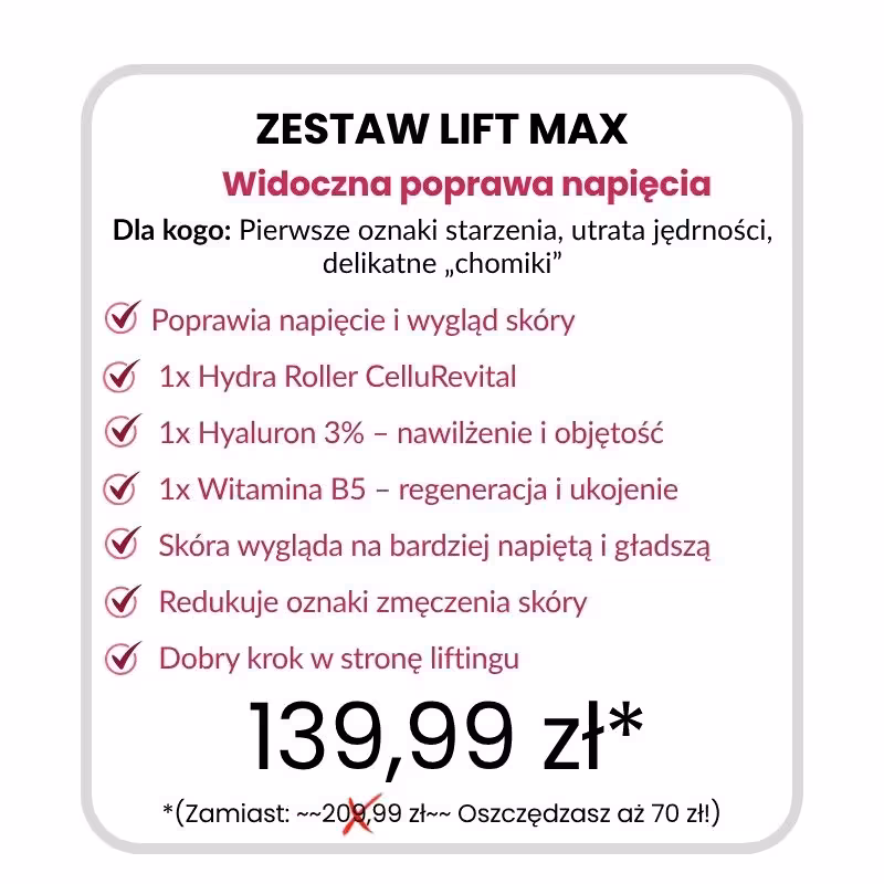 Zestaw Lift Max - widoczna poprawa napięcia cery